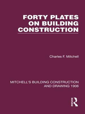 cover image of Forty Plates on Building Construction